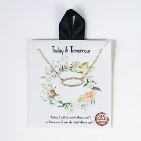 Today & Tomorrow Necklace